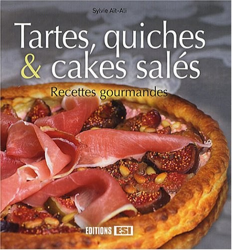 Tartes, quiches et cakes salés : recettes gourmandes