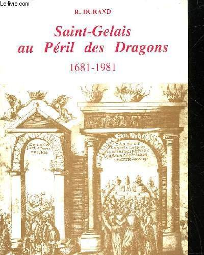 saint-gelais au péril des dragons