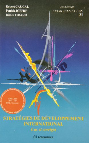 Stratégies de développement international : cas et corrigés