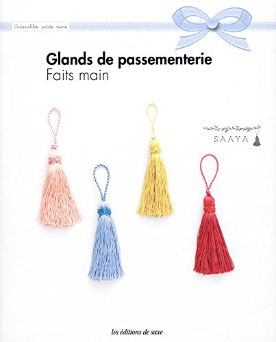 Glands de passementerie faits main