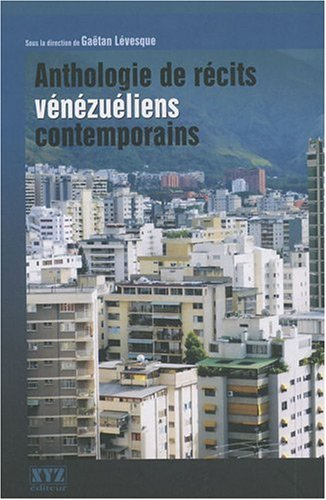 Anthologie de récits vénézuéliens contemporains