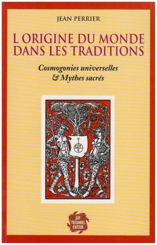 L'origine du monde dans les traditions