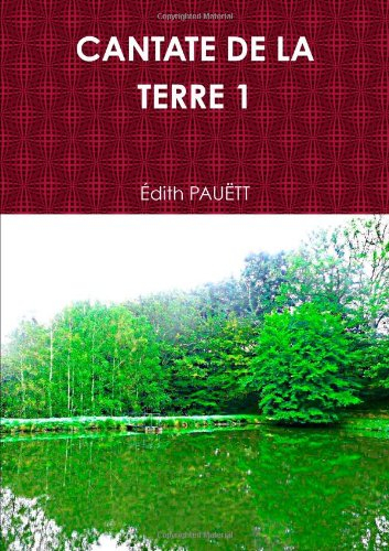 Cantate De La Terre 1