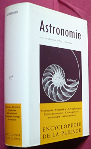 astronomie - encyclopédie de la pléiade