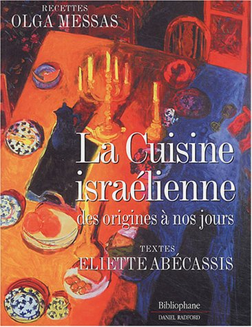 La cuisine israélienne : des origines à nos jours