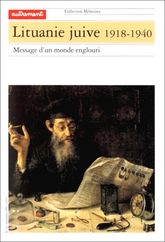 Lituanie juive, 1918-1940 : message d'un monde englouti