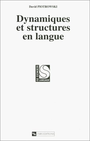 Dynamiques et structures en langues