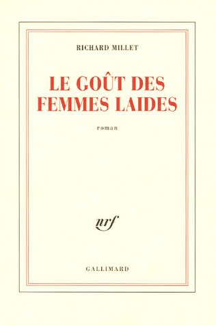 Le goût des femmes laides