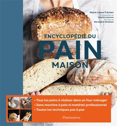 Encyclopédie du pain maison