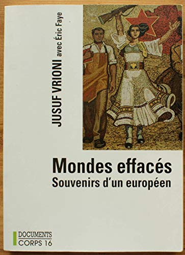 Mondes effacés : souvenirs d'un Européen