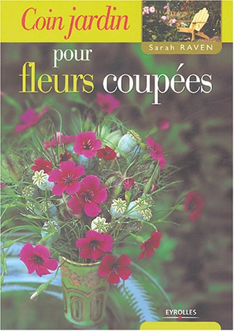coin jardin pour fleurs coupées
