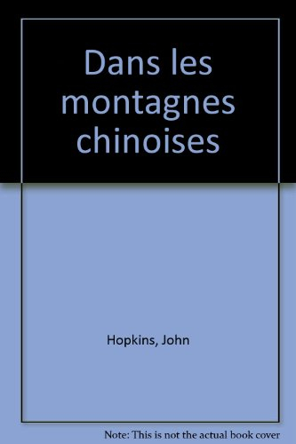 Dans les montagnes chinoises