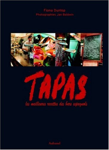 tapas : les meilleures recettes des bars espagnols