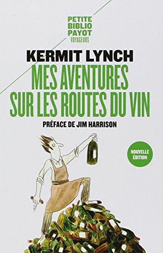 Mes aventures sur les routes du vin