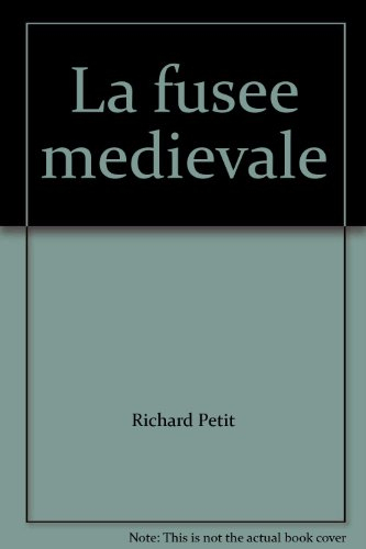 la fusée médiévale
