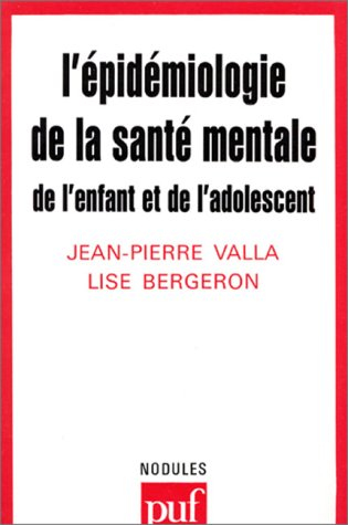 L'Epidémiologie de la santé mentale de l'enfant et de l'adolescent