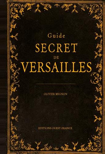 Guide secret de Versailles
