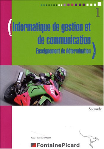 Informatique de gestion et de communication, enseignement de détermination : seconde