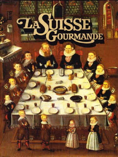 La Suisse gourmande