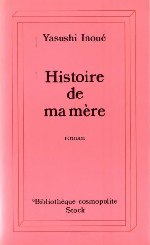 Histoire de ma mere / recit