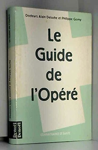 Le Guide de l'opéré