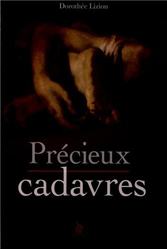 Précieux cadavres