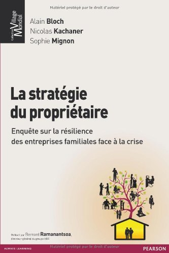 La stratégie du propriétaire : enquête sur la résilience des entreprises familiales face à la crise