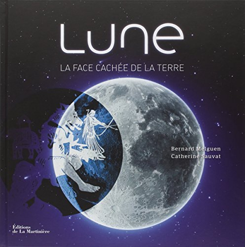 Lune : la face cachée de la Terre