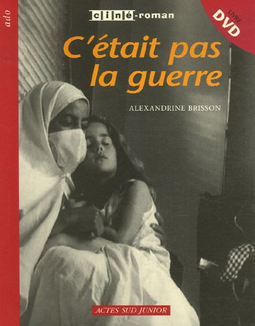 C'était pas la guerre