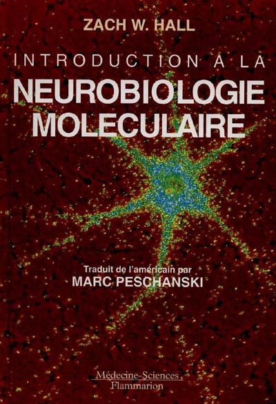 Introduction à la neurobiologie moléculaire