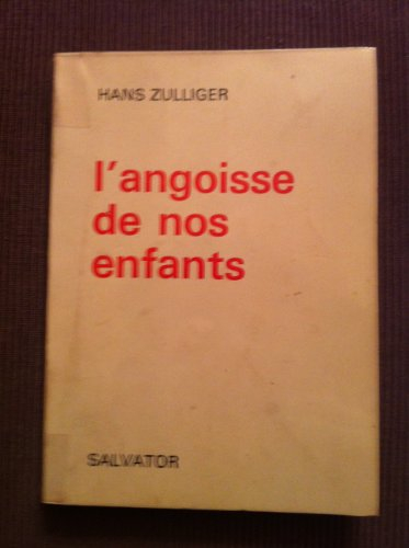 angoisse de nos enfants