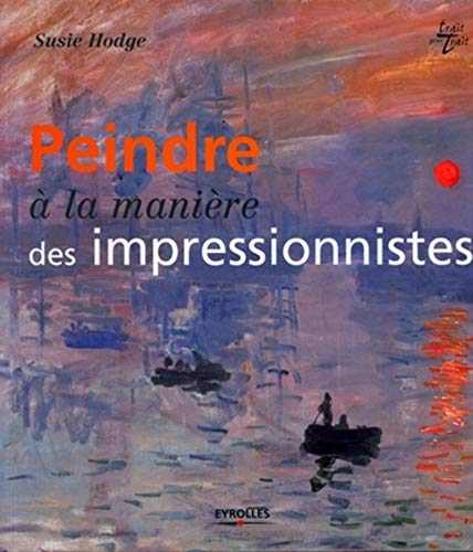 Peindre à la manière des impressionnistes