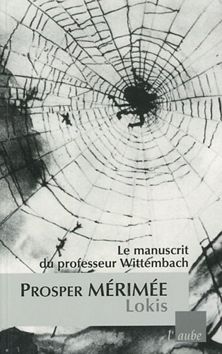 Lokis : le manuscrit du professeur Wittembach