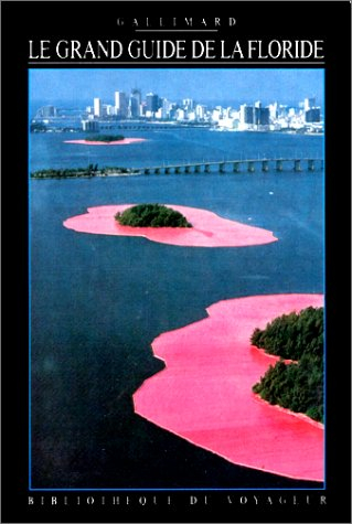 Le grand guide de la Floride