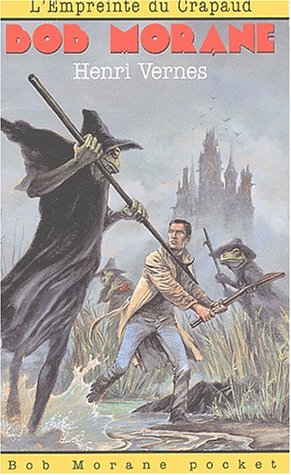 Bob Morane. Vol. 30. L'empreinte du crapaud