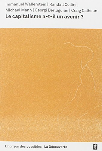 Le capitalisme a-t-il un avenir ?