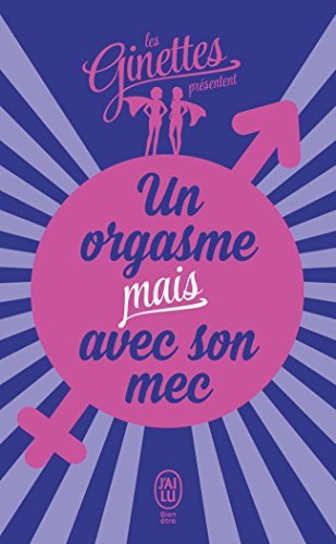 Un orgasme mais avec mon mec