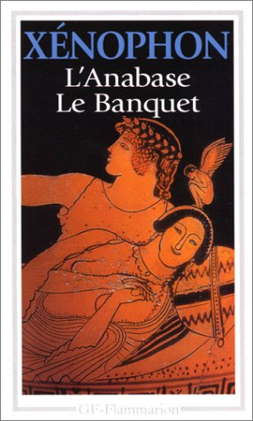 Oeuvres complètes. Vol. 2. Anabase. Banquet. Economique...