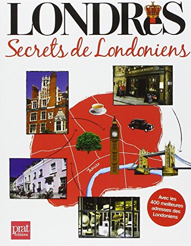 Londres : secrets de Londoniens