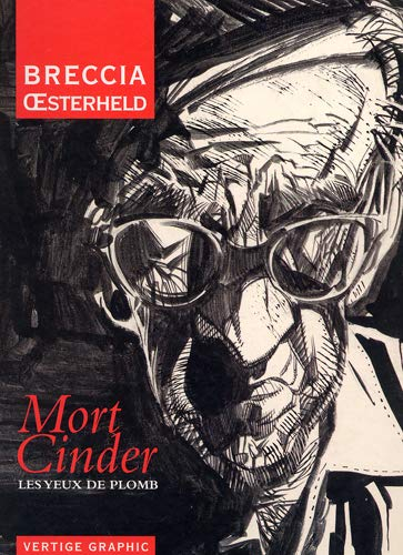 Mort Cinder. Vol. 1. Les yeux de plomb