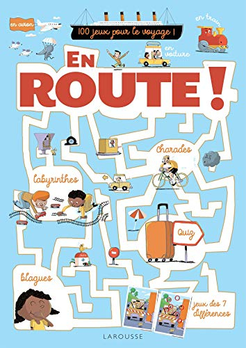 En route ! : 100 jeux pour le voyage !