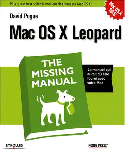 Mac OS X Leopard : the missing manual