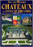 art & history of chateaux of the loire
