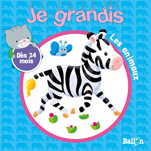 Les animaux : dès 24 mois