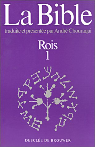 la bible, tome 8 : rois, volume 1