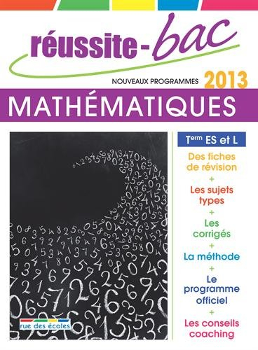 Mathématiques, terminales ES et L : nouveaux programmes 2013