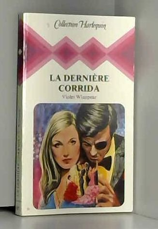 la dernière corrida (collection harlequin)