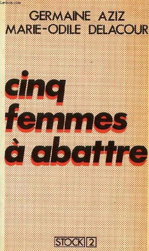 Cinq femmes à abattre