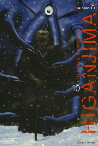 Higanjima : l'île des vampires. Vol. 10