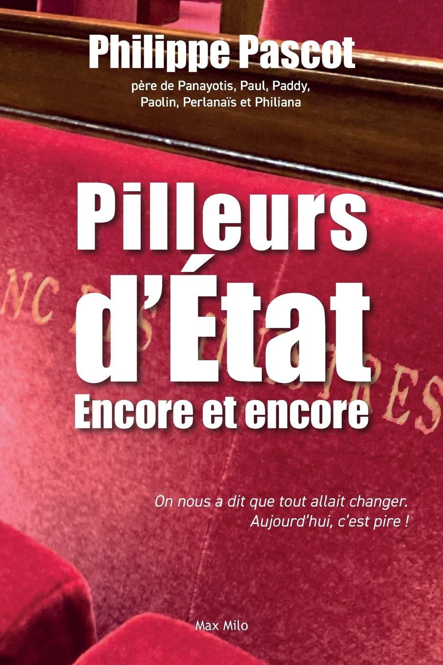 Pilleurs d'Etat : encore et encore